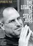 Fortune: The Legacy of Steve Jobs: A Tribute from the Pages of Fortune Magazine