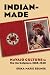 Books : Indian-Made: Navajo Culture in the Marketplace, 1868-1940 (Cultureamerica)