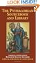The Pythagorean Sourcebook and Library: An Anthology of Ancient Writings Which Relate to Pythagoras and Pythagorean Philosophy