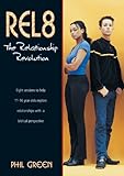 Rel8 : eight sessions to help 11-16 year-olds explore relationships from a biblical perspective
