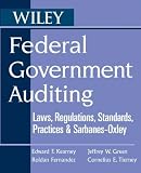 Produkt-Bild: (Federal Government Auditing: Laws, Regulations, Standards, Practices, & Sarbanes-Oxley) By Tierney, Cornelius E. (Author) Paperback on (10 , 2005)