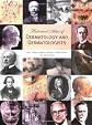 Historical Atlas of Dermatology and Dermatologists