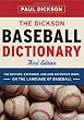 The Dickson Baseball Dictionary (Third Edition)