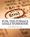 Fuel The Furnace Goals Workbook