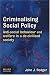 Criminalising Social Policy: Anti-social Behaviour and Welfare in a De-civilised Society