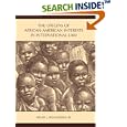 The Origins of African-American Interests in International Law by  Henry J., III Richardson