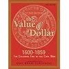 The Value of a Dollar: Colonial Era to the Civil War: 1600-1865 (Value of a Dollar)