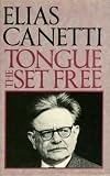 The tongue set free : remembrance of a European childhood