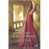 Les secrets de la Cit� Blanchepar Maria V. Snyder