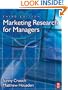 Marketing Research for Managers, Third Edition (Chartered Institute of Marketing)