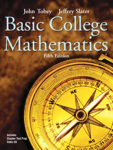 Basic College Mathematics (5th Edition) (Tobey/Slater Wortext Series) (Tobey/Slater Wortext Series)