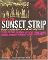 Riot on Sunset Strip: Rock'n'Roll's Last Stand in Hollywood