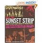 Riot on Sunset Strip: Rock'n'Roll's Last Stand in Hollywood