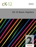 CK-12 Basic Algebra, Volume 2 Of 2