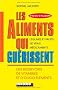 Les aliments qui gu�rissent