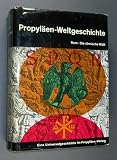 Produkt-Bild: PROPYLAEN WELTGESCHICHTE: EINE UNIVERSALGESCHICHTE: VIERTER BAND.