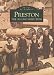 Preston: 2nd Selection (Images of England)