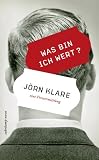 Was bin ich wert? Eine Preisermittlung (suhrkamp taschenbuch)