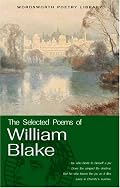 The Selected Poems of William Blake (Wordsworth Poetry Library)