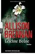 Leichte Beute: Thriller