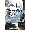 The Black Lung Captain: Tales of the Ketty Jay