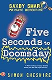 Five seconds to doomsday