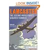 Lancaster: The Second World War's Greatest Bomber