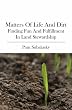 Matters of Life and Dirt: Finding Fun and Fulfillment in Land Stewardship