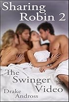 Sharing Robin 2: The Swinger Video Sharing Robin 2: The Swinger Video