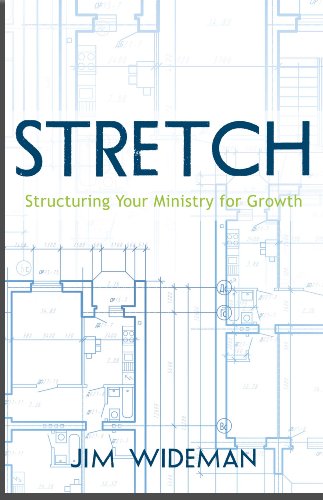 STRETCH- Structuring Your Ministry For Growth