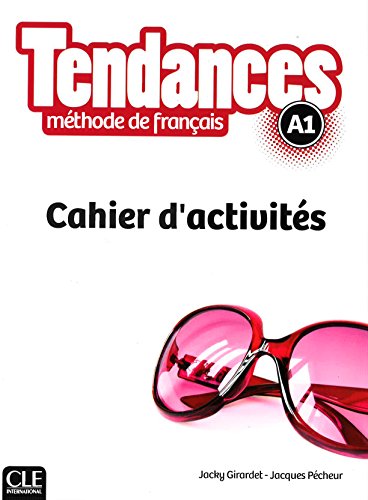Tendances A1 Cahier d'Activites (French Edition)