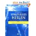 Spirituelles Heilen 1 in der Tradition der atlantischen Kristallchirurgen: Grundlagen und Entwicklung
