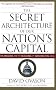 Secret Architecture of Our Nation's Capital
