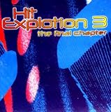 Hit Explotion 3: The Final Chapter