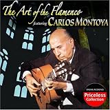 The Art Of The Flamenco featuring Carlos Montoya