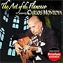 The Art Of The Flamenco featuring Carlos Montoya