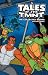 Search : TALES OF THE TMNT: THE COLLECTED BOOKS VOLUME THREE (Teenage Mutant Ninja Turtles)