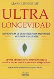Ultra longevidad/ Ultra Longevity
