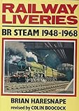 Railway liveries : BR steam 1948-1968