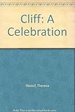 Cliff : a celebration