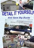 Detail It Yourself and Save Big Bucks