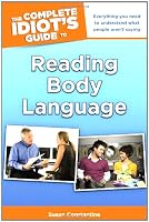 The Complete Idiot's Guide to Reading Body Language