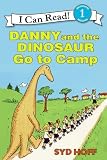 Danny and the Dinosaur Go to Camp by Hoff, Syd (1998) Paperback