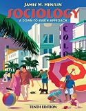 Sociology: A Down-to-Earth Approach (8th Edition)