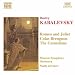 Kabalevsky: Colas Breugnon; The Comedians; Romeo and Juliet