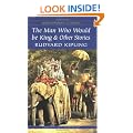 The Man Who Would Be King and Other Stories (Wordsworth Classics)
