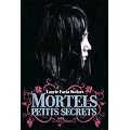 Mortels petits secrets