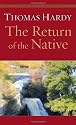 The Return of the Native (Bantam Classics)
