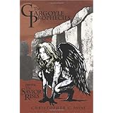 The Gargoyle Prophecies, Part I, The Savior Rises