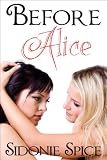 Before Alice - Lesbian Erotica (Brazen Babysitters)